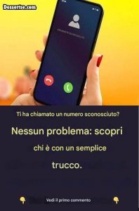 Hai ricevuto una chiamata da un numero sconosciuto? Nessun problema: scopri chi è con un semplice trucco.