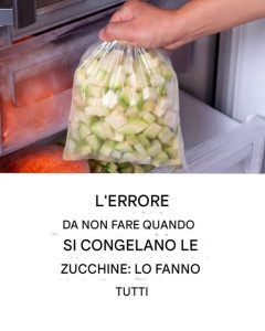 Come congelare le zucchine: tutti i metodi per una conservazione ottimale