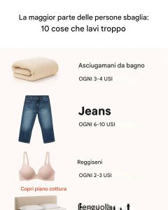 La maggior parte delle persone sbaglia: 10 cose che lavi troppo