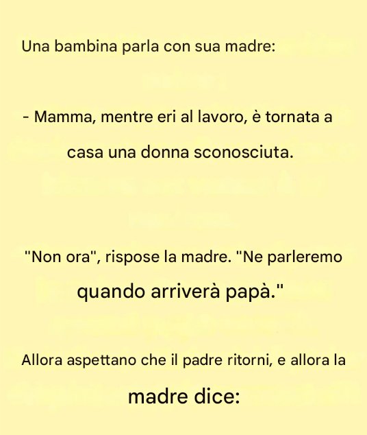 La barzelletta del momento: una bambina che parla con la madre.