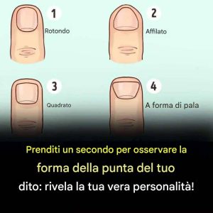 La forma della punta delle tue dita rivela la tua vera personalità