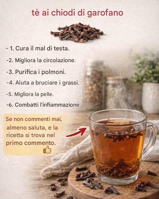 I medici rivelano che il tè ai chiodi di garofano provoca…vedi altro